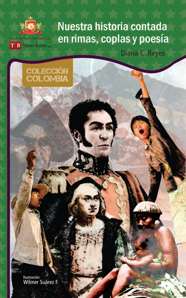 Nuestra historia contada en rimas, coplas y poesía